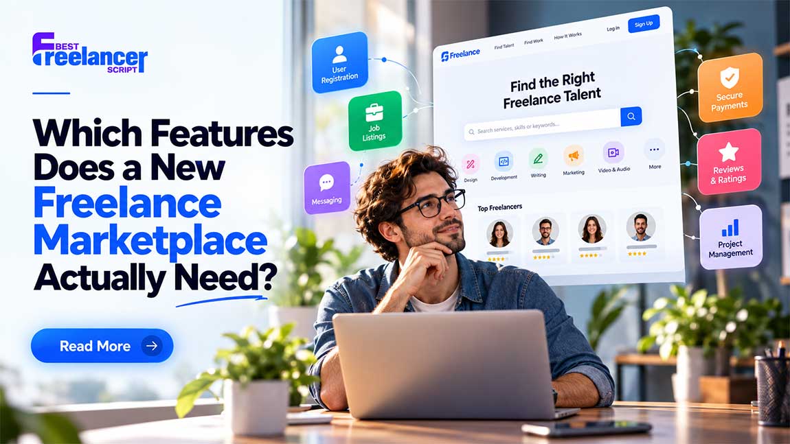 Which Features Does a New Freelance Marketplace Actually Need?