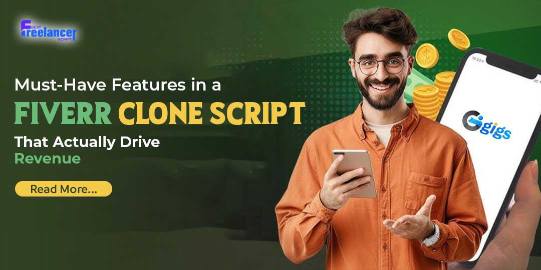Must-Have Features in a Fiverr Clone Script that Actually Drive Revenue