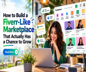 How to Build a Fiverr-Like Marketplace That Actually Has a Chance to Grow