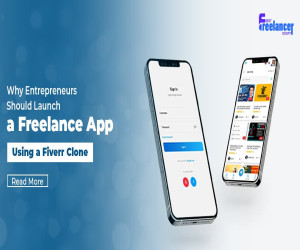Why Entrepreneurs Should Launch a Freelance App Using a Fiverr Clone