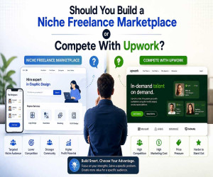 Should You Build a Niche Freelance Marketplace or Compete With Upwork?