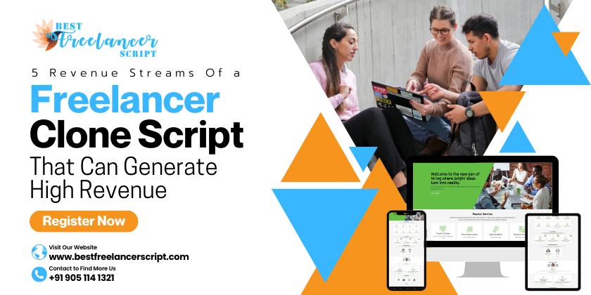 Revenue Streams Of A Freelancer Clone Script That Can Generate High Revenue Freelancer Clone Script