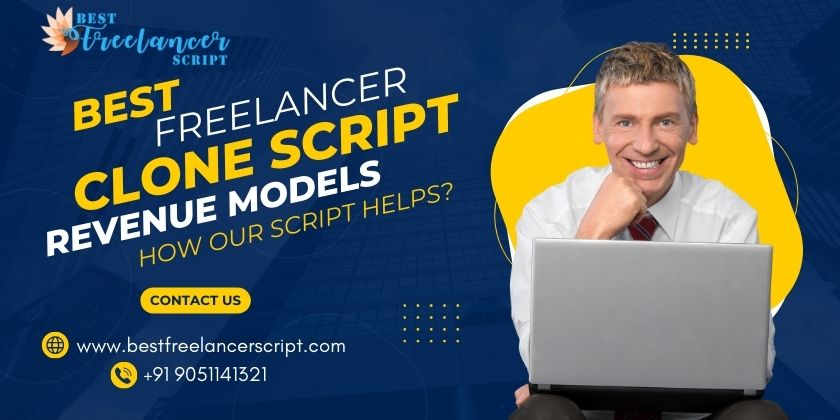 Best Freelancer Clone Script Revenue Models Best Freelancer Clone Script