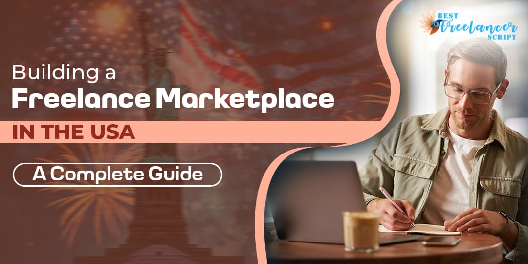 Building a Freelance Marketplace in the USA Freelance Marketplace USA