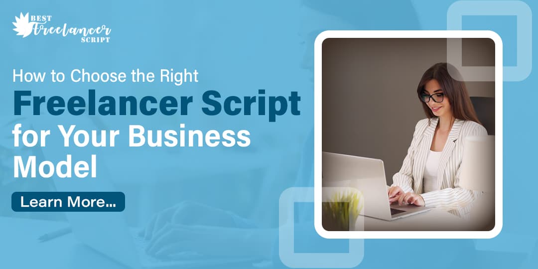 Affordable Freelancer PHP Script for Startups Best Freelancer Script for Your Business
