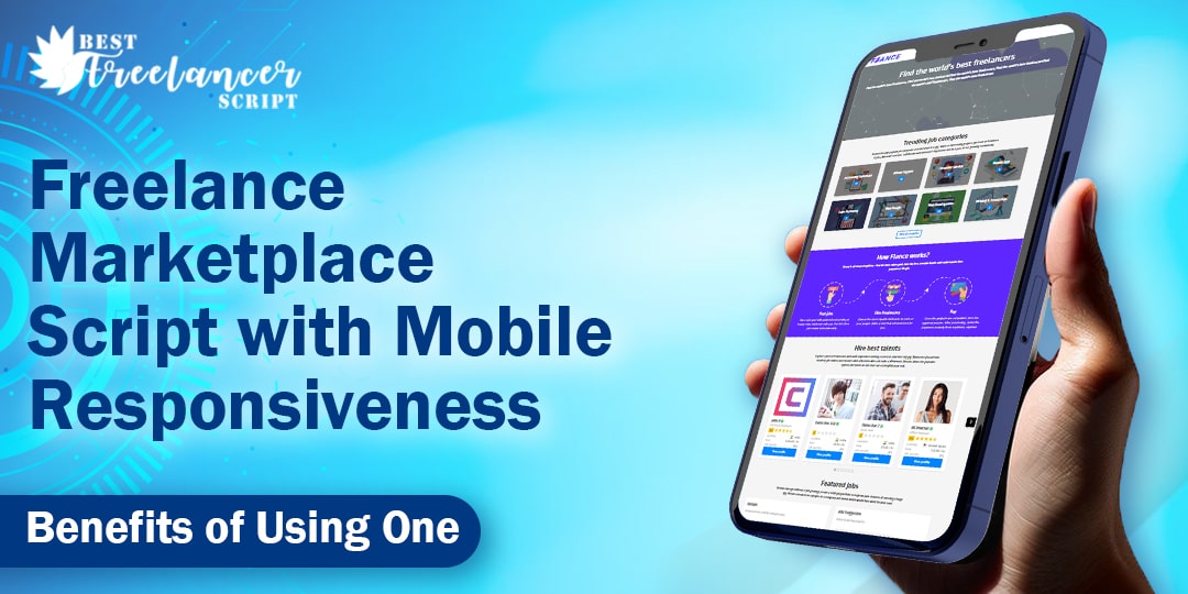 Freelance Marketplace Script with Mobile Responsiveness Freelance Marketplace Script