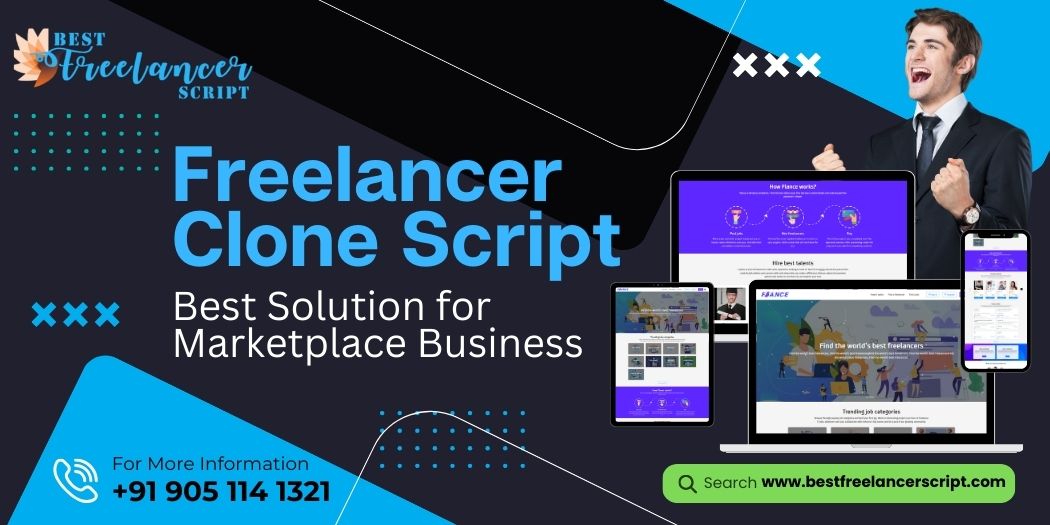 Freelancer Clone Script: Best Solution for Marketplace Business Freelancer Clone Script