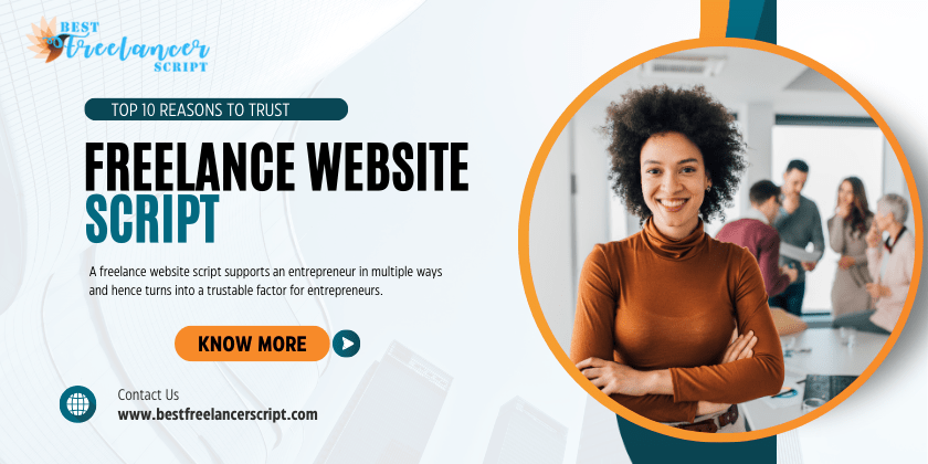 Top 10 Reasons to Trust a Freelance Website Script Freelance Website Script