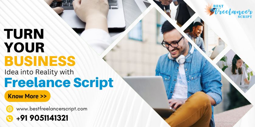 Turn Your Business Idea into Reality with Freelance Script Freelance Website Script