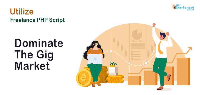 Utilize Our Freelance PHP Script To Dominate The Gig Market Freelance Marketplace PHP Script